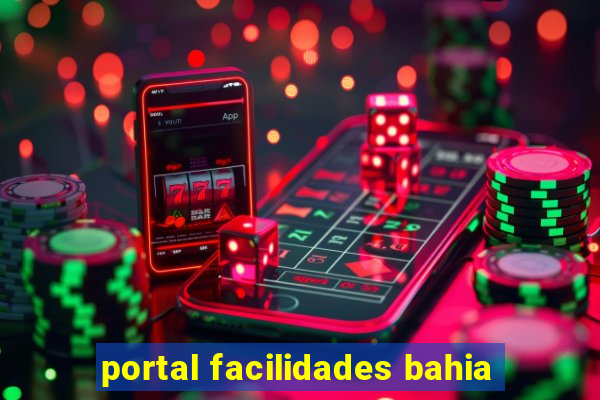 portal facilidades bahia